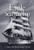 Eagle Seamanship, 4th Edition: A Manual for Square-Rigger Sailing