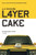 Layer Cake