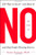 The Book of No: 250 Ways to Say It -- And Mean It and Stop People-pleasing Forever