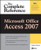 Microsoft Office Access 2007: The Complete Reference (Complete Reference Series) Microsoft Office Access 2007: The Complete Reference (Complete Reference Series)