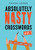 Absolutely Nasty Crosswords Level 3 (Absolutely Nasty Series)