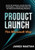 Product Launch the Microsoft Way