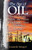 The Age of Oil: The Mythology, History, and Future of the World's Most Controversial Resource