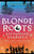 Blonde Roots Blonde Roots