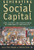 Generating Social Capital: Civil Society and Institutions in Comparative Perspective