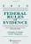 Federal Rules of Evidence: With Advisory Committee Notes and Legislative History, 2013 Edition