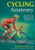 Cycling Anatomy (Sports Anatomy)