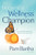 Become a Wellness Champion