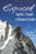 Exposed: Tragedy & Triumph in Mountain Climbing Exposed: Tragedy & Triumph in Mountain Climbing