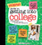 Seventeen's Guide to Getting into College: Know Yourself, Know Your Schools & Find Your Perfect Fit!
