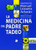 La Medicina Del Padre Tadeo (Spanish Edition)