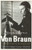 Von Braun: Dreamer of Space, Engineer of War