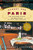 Hungry for Paris: The Ultimate Guide to the City's 102 Best Restaurants
