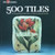 500 Tiles: An Inspiring Collection of International Work (500 Series) 500 Tiles: An Inspiring Collection of International Work (500 Series)