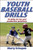 Youth Baseball Drills