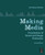 Making Media: Foundations of Sound and Image Production