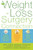 The Weight-Loss Surgery Connection