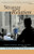 Strange Relation: A Memoir of Marriage, Dementia, and Poetry