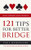 121 Tips for Better Bridge