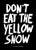 Don't Eat the Yellow Snow: Pop Music Wisdom