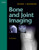 Bone and Joint Imaging, 3e