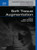 Soft Tissue Augmentation: Procedures in Cosmetic Dermatology Series (Expert Consult - Online and Print), 3e Soft Tissue Augmentation: Procedures in Cosmetic Dermatology Series (Expert Consult - Online and Print), 3e