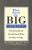 What About the Big Stuff?: Finding Strength and Moving Forward When the Stakes are High