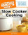 The Complete Idiot's Guide to Slow Cooker Cooking, 2nd Edition
