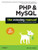 PHP & MySQL: The Missing Manual PHP & MySQL: The Missing Manual