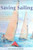 Saving Sailing - The Story of Choices, Families, Time Commitments, and How We Can Create a Better Future