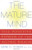 The Mature Mind: The Positive Power of the Aging Brain