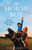 The Horse Boy: A Father's Quest to Heal His Son
