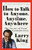 How to Talk to Anyone, Anytime, Anywhere: The Secrets of Good Communication How to Talk to Anyone, Anytime, Anywhere: The Secrets of Good Communication