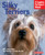 Silky Terriers (Complete Pet Owner's Manual)