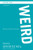 WEIRD Participant's Guide: Because Normal Isnt Working