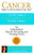 Cancer: Fight It with the Blood Type Diet: The Individualized Plan for Preventing and Treating Cancer (Dr. Peter J. D'Adamo's Eat Right 4 Your Type Health Library)