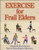 Exercise for Frail Elders