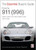 Porsche 911 (996): Carrera, Carrera 4 and Turbocharged Models 1997 to 2005 (The Essential Buyer's Guide)