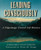 Leading Consciously: A Pilgrimage Toward Self-Mastery