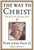 The Way to Christ: Spiritual Exercises
