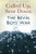 Called Up, Sent Down: The Bevin Boys' War