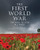 The First World War: The War to End All Wars (General Military)