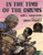 In the Time of the Drums (Coretta Scott King Illustrator Award Winner)