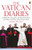 The Vatican Diaries: A Behind-the-scenes Look at the Power, Personalities and Politics at the Heart of the Catholic Church