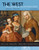 The West: Encounters & Transformations, Concise Edition, Volume 2