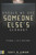 Should We Use Someone Else's Sermon?: Preaching in a Cut-and-Paste World
