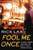 Fool Me Once: Hustlers, Hookers, Headliners, and How Not to Get Screwed in Vegas