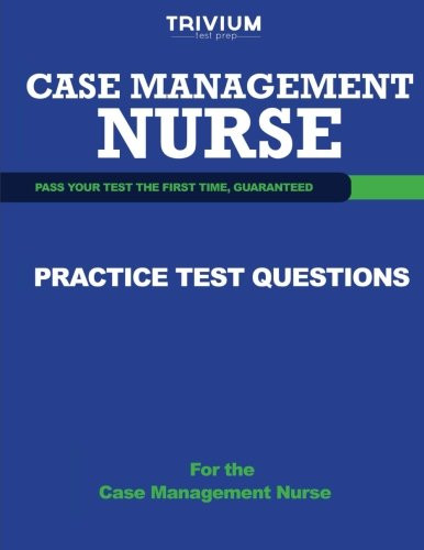 Case Management Nurse Practice Test Questions
