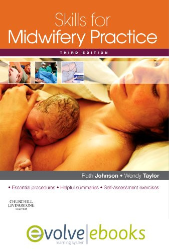 Skills for Midwifery Practice: with Pageburst online access, 3e