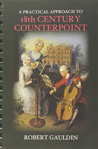 A Practical Approach to 18th Century Counterpoint, Revised Edition
